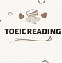 Luyện Đọc Toeic