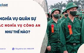 Nghĩa Vụ Quân Sự Công An Nhân Dân